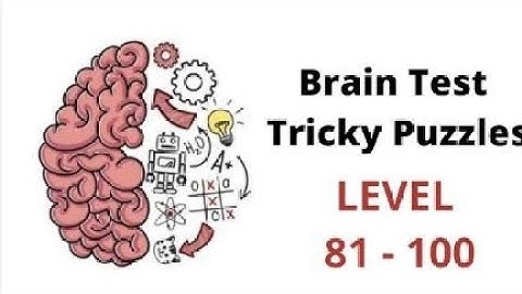 Brain Test Tricky Puzzle Level (81 - 100) solve.