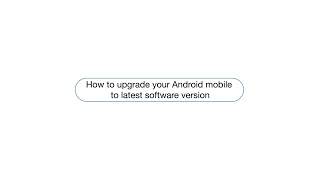 How to upgrade your Android mobile to latest software version screenshot 5