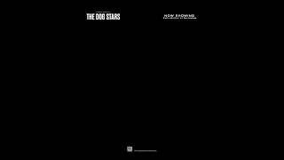 The Dog Stars | Meet the Survivors