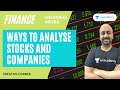 Finance ways to analyze stocks  companies  himanshu arora  creative corner