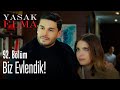 Biz evlendik! - Yasak Elma 92. Bölüm