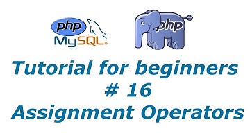 PHP Tutorial 16 - Assignment Operators | BTT