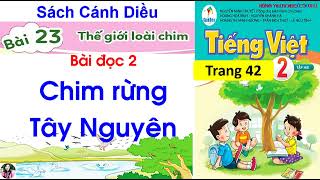 Giải Bài đọc 2: Chim rừng Tây Nguyên trang 20, 21 VBT Tiếng Việt
