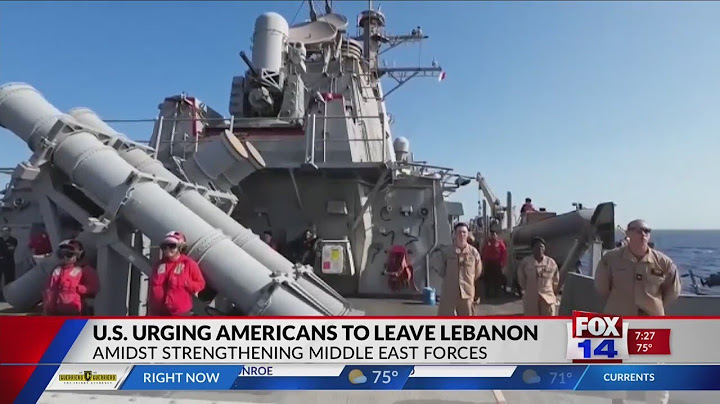 Fox 14 Your Morning News: U.S. Urging Americans to leave Lebanon