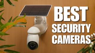 7 Best Security Cameras to Make Your Home Safer