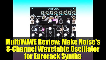 MultiWAVE Review: Make Noise