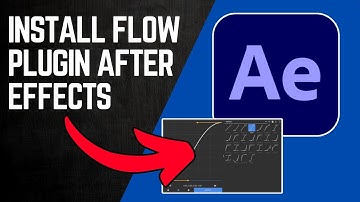 How to Install Flow Plugin in After Effects | Step-by-Step Guide for Smooth Animation