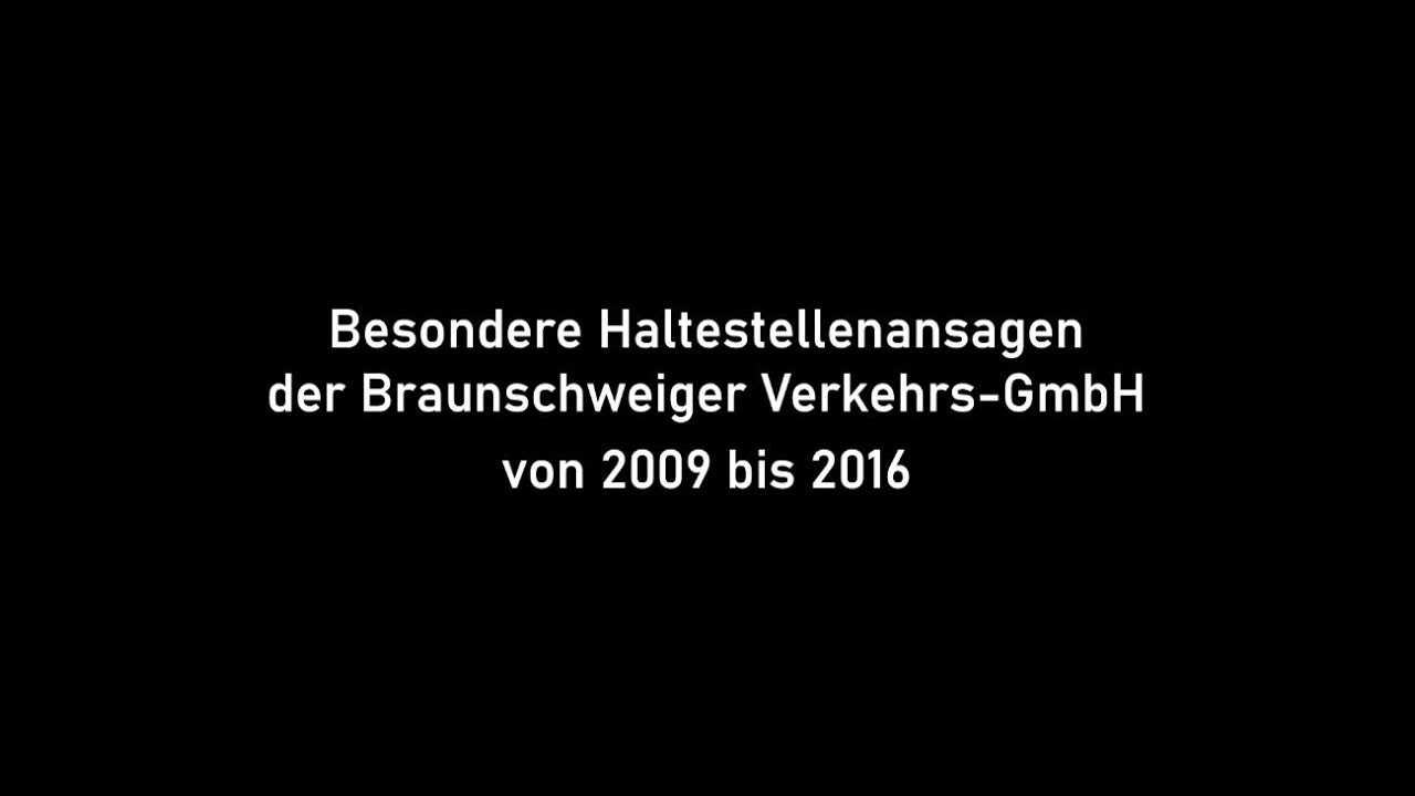 Besondere Haltestellenansagen der Braunschweiger Verkehrs-GmbH