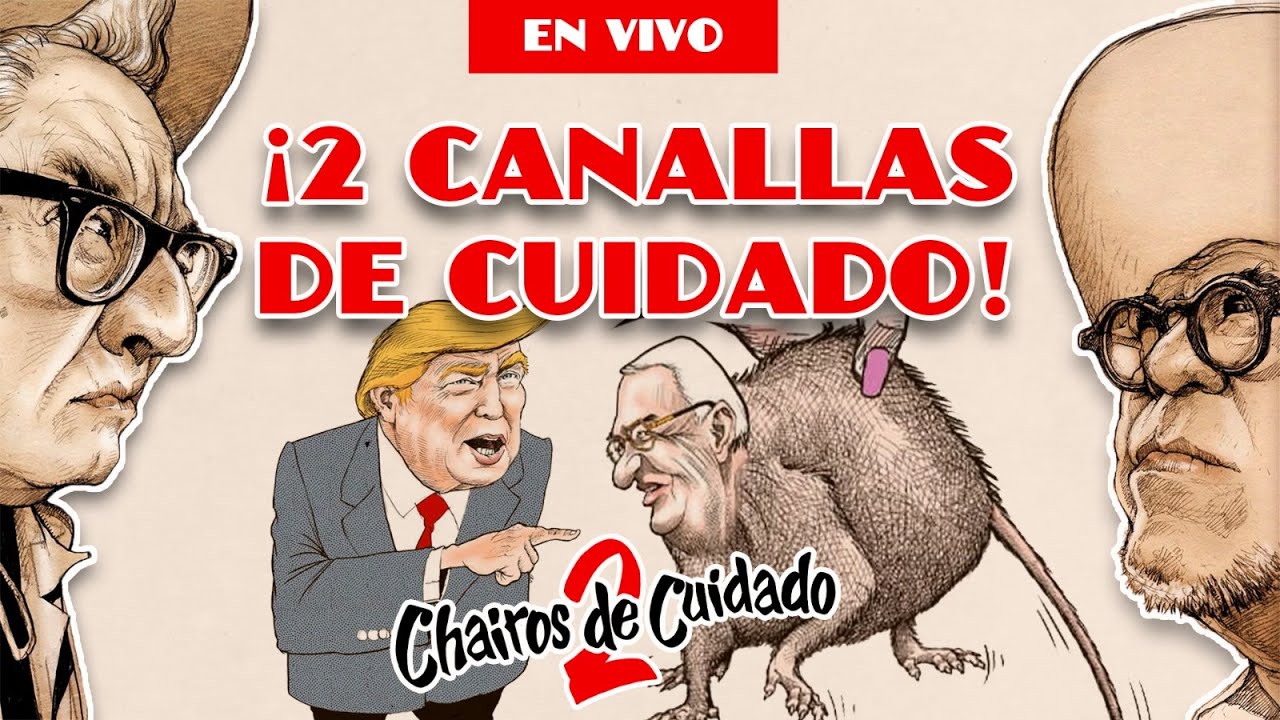 ¡2 CANALLAS DE CUIDADO! | #2ChariosDeCuidado