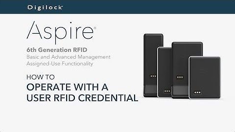 How to Operate with a User RFID Credential | Aspire RFID | Assigned Use
