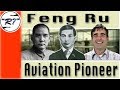 Chinese American Aviation Pioneer Feng Ru