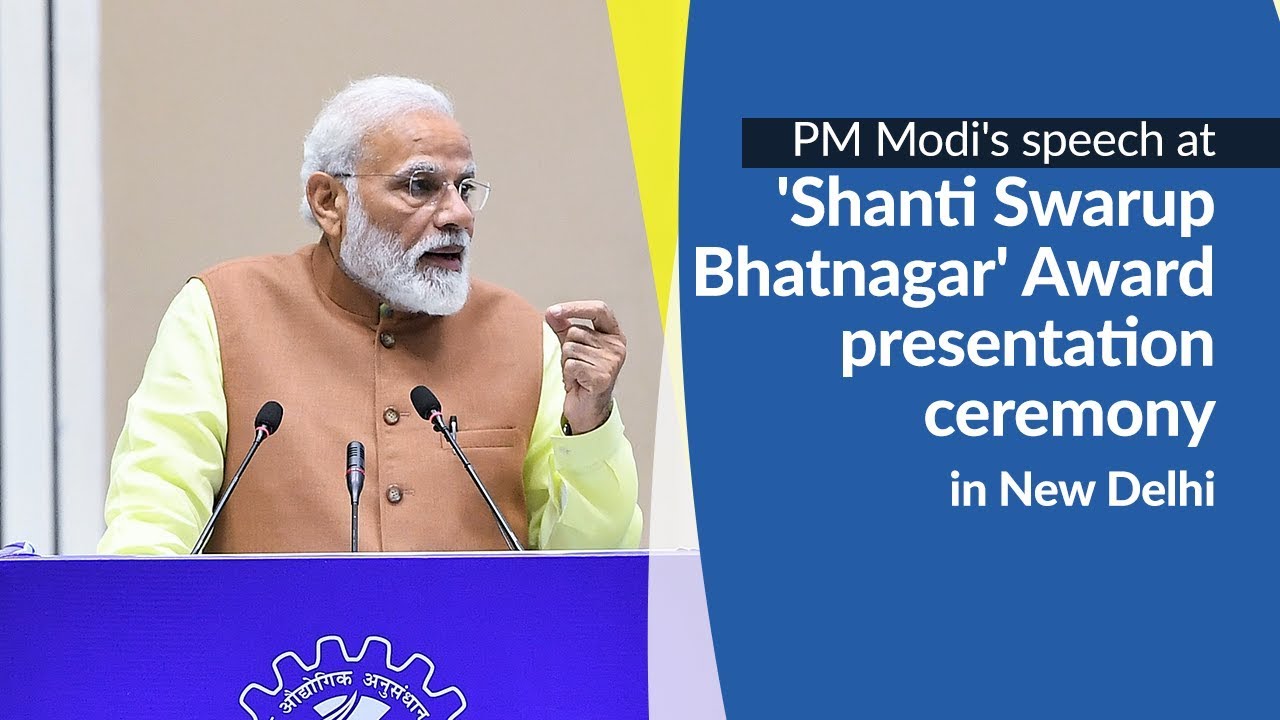 PM Modi's address at 'Shanti Swarup Bhatnagar' Award presentation
