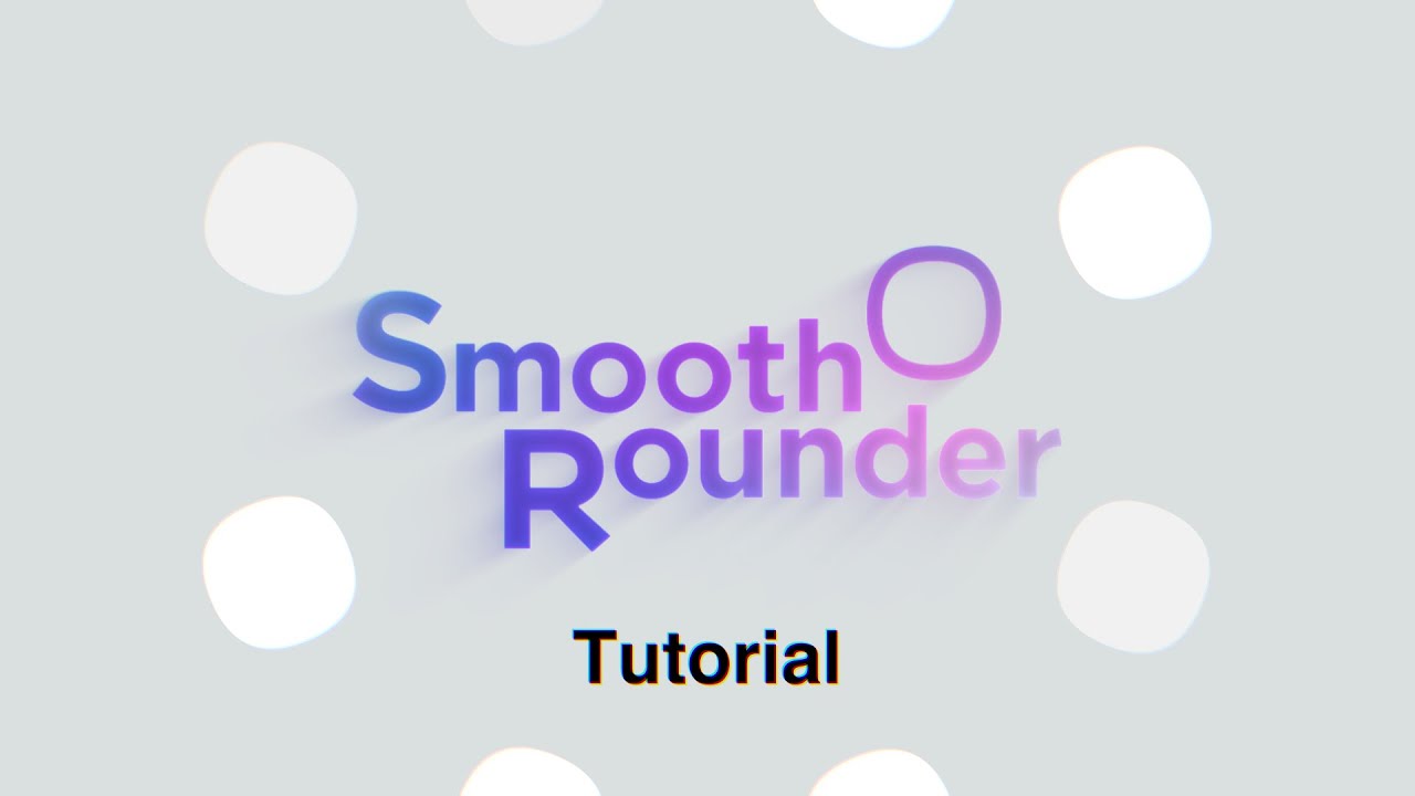 Smooth Rounder for After Effects Tutorial