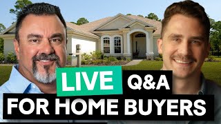 Ask Your Home Buying Questions! LIVE