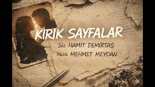 Kirik Sayfalar (Mehmet Meydan Şarkıları)