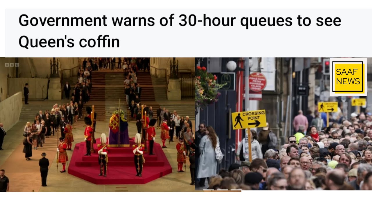 Government warns of 30-hour queues to see Queen's coffin | Queen Elizabeth II's coffin will lie