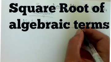 how to find square root of algebraic terms (factors method)