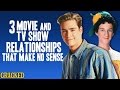 3 Movie and TV Show Relationships That Make No Sense - Obsessive Pop Culture Disorder