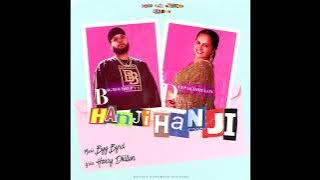 HANJI HANJI (FULL AUDIO) | Big Boi Deep | Byg Byrd | Brown Boys | New Punjabi Songs 2021