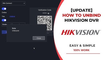 [NEW UPDATE] How To Unbind Hikvision DVR