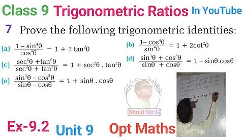 class 9 Opt maths Ex-9.2 Q7a,b,c,d,e Trigonometric Ratios Prove the following Trigonometric identiti