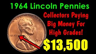 1964 Lincoln Pennies That Coin Grading Experts Pay Big Money For  $13,500 Estimate!!