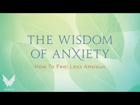 How To Feel Less Anxious