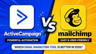 ActiveCampaign Vs MailChimp | Which One is Better (2026)