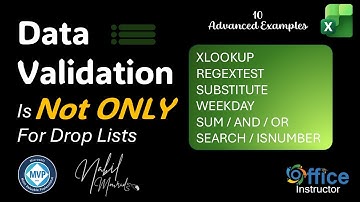 Data Validation is Not Only for Drop Lists- 10 Advanced Examples