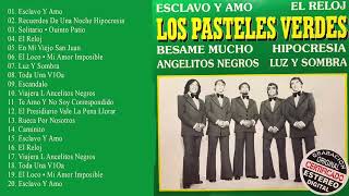 Los Pasteles Verdes Exitos Mix - 20 Grandes Éxitos