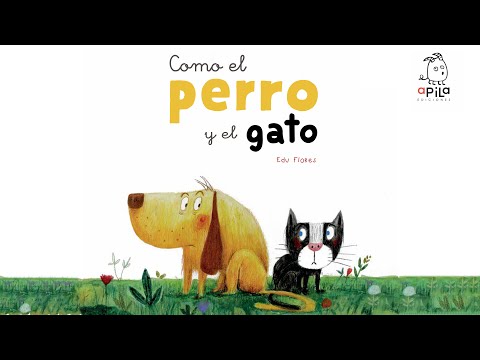 Como el perro y el gato. Una historia sobre la amistad