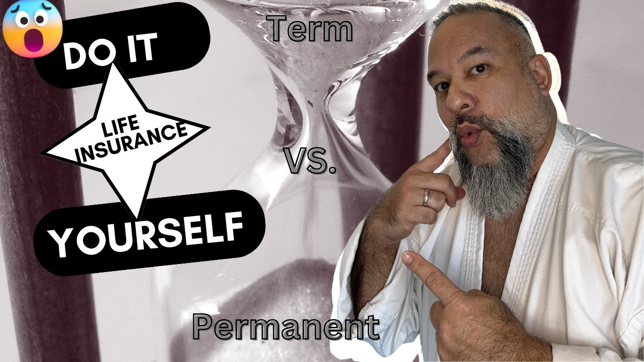 Term vs Permanent Life Insurance (Do it Yourself!) - YouTube