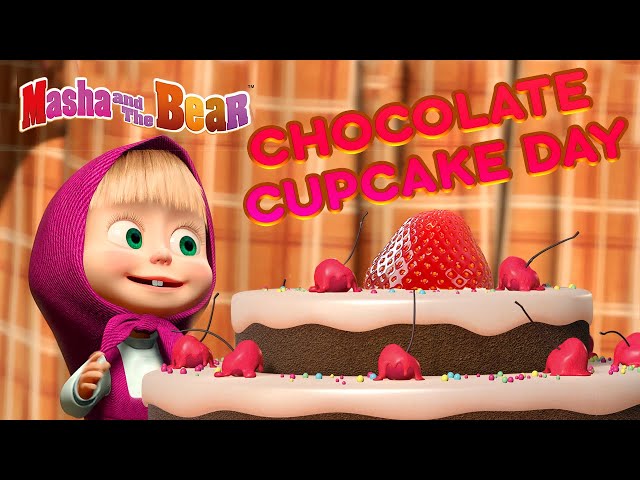 Masha And The Bear Chocolate Cupcake Day Chocolatiest Cartoon Collection For Kids Youtube Masha And The Bear Chocolate Cupcake Day Chocolatiest Cartoon Collection For Kids Youtube