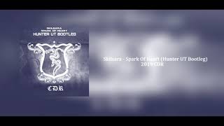Skilsara - Spark Of Heart (Hunter UT Bootleg) 2019 CDR