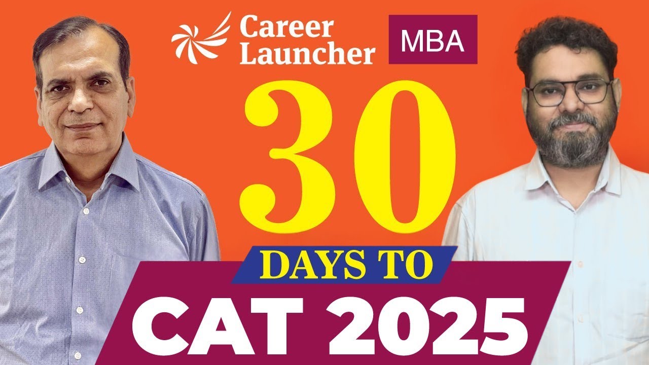 CAT 2025 Last 30 Days Plan | Dos and Don’ts, Preparation Strategy ...