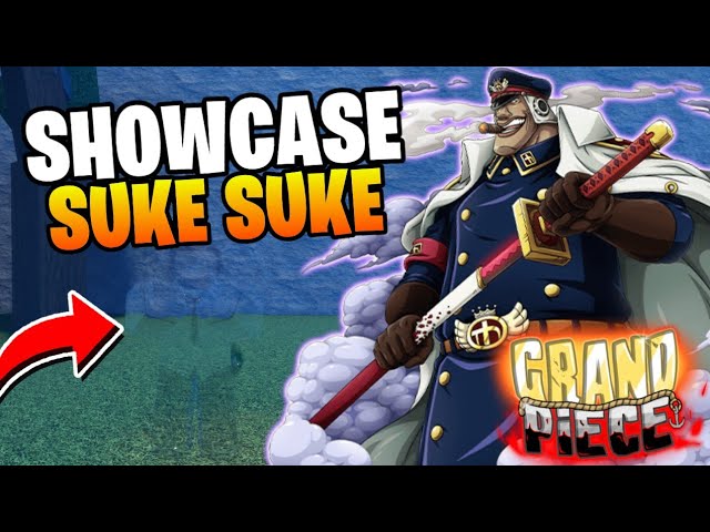 Suke Suke No Mi Showcase, Grand Piece Online