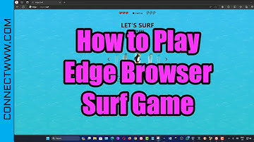How to Play Microsoft Edge Browser Surf Game
