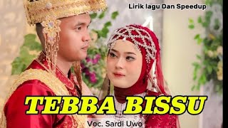 REKKO PALE TEANI ANRI MEWAKA SIBALI SENGE | TEBBA BISSU | Voc. Sardi Uwo