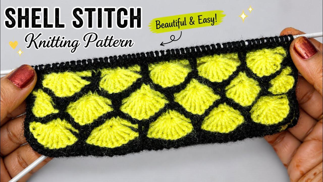 Beautiful Shell Stitch Knitting Pattern 💛 | Easy & Unique Design for ...