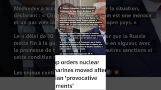 #Trump #Russie #SousMarinsNucléaires #Medvedev #ConflitUkraine #PolitiqueUS #TensionsMondiales #news