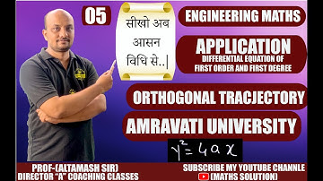 ORTHOGONAL TRACJECTORY  Part No 05  | ENGINEERING MATHS | BY ALTAMASH SIR