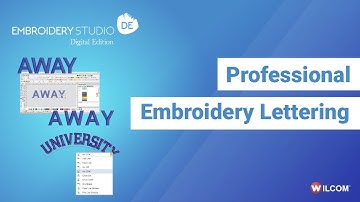 Creating Professional Embroidery Lettering with Wilcom
