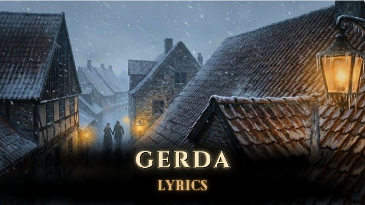 Gerda - Turning back felt like a mask | Lyrics