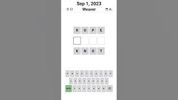 Weaver - ROPE KNOT - SEP 1, 2023 #weaver #wordle #apuzzleenthusiast #puzzle #gameshorts