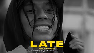 Central Cee - Late (Unreleased) prod by leonbeats