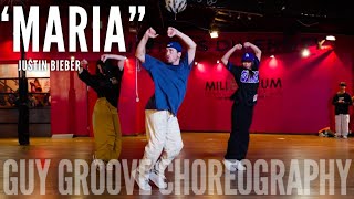'Maria' | @justinbieber | @GuyGroove @DanceMillennium