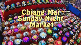 Chiang Mai Thailand *Sunday night market - Episode 60