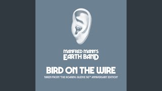 Bird On The Wire (Single Edit)