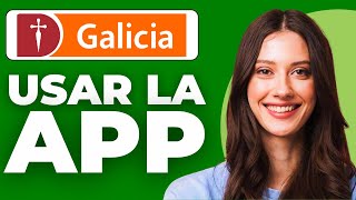How to use the Banco Galicia app screenshot 2