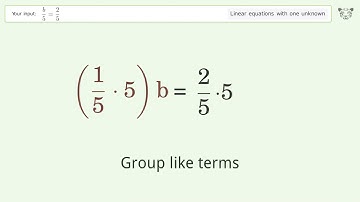 Linear equation with one unknown: Solve b/5=2/5 step-by-step solution